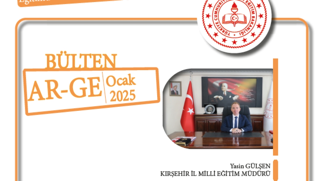 Ocak 2025 ARGE Bülteni Yayımlandı